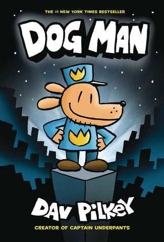 Dog Man Volume 1