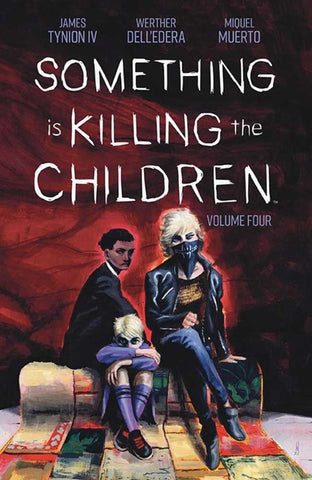 Something is Killing the Children Volume 4