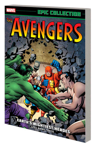 Avengers Epic Collection Volume 1 : Earth's Mightiest Heroes