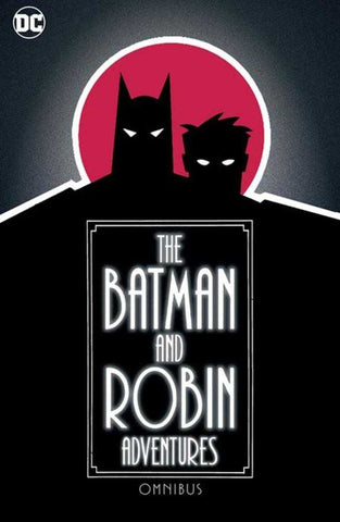 Batman And Robin Adventures Omnibus HC