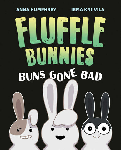 Fluffle Bunnies Volume 1: Buns Gone Bad