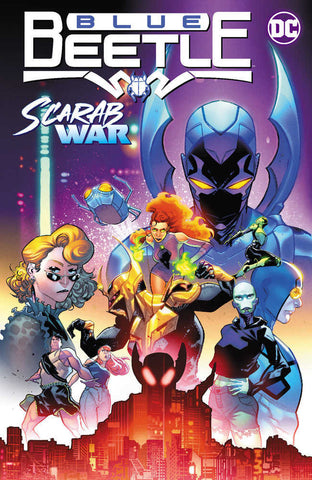 Blue Beetle (2023) Volume 1: Scarab War