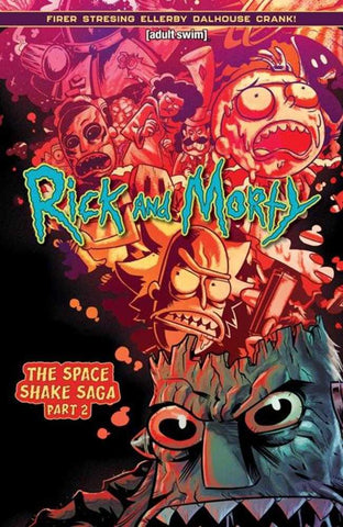 Rick And Morty Volume 2: The Space Shake Saga Part 2