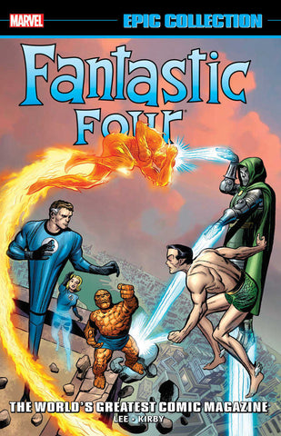 Fantastic Four Epic Collection Volume 1: World' Greatest Comic Magazine