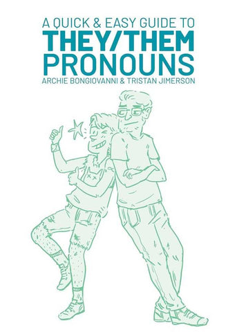 Quick and Easy Guide to They/Them Pronouns