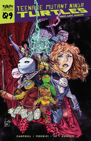 Teenage Mutant Ninja Turtles: Reborn Volume 9 - First, Last, Always