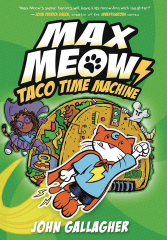 Max Meow Cat Crusader Volume 4: Taco Time Machine