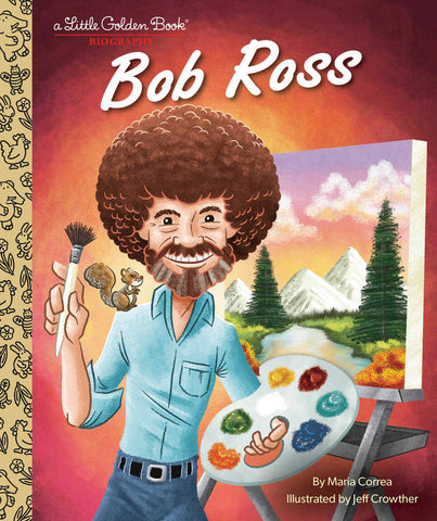 Little Golden Book: Bob Ross