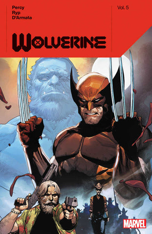 Wolverine By Benjamin Percy Volume 5