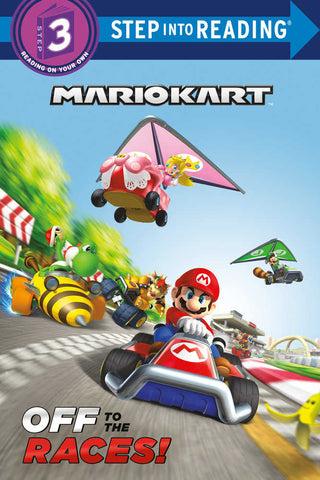 Step Into Reading: Mario Kart - Off To The Races!