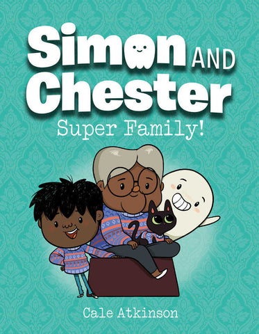 Simon And Chester Book #3: Super Family!