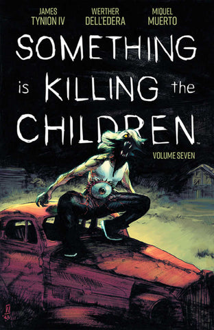 Something Is Killing The Children Volume 7