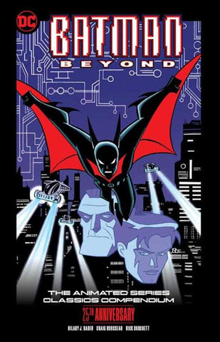 Batman Beyond: The Animated Series Classics Compendium 25th Anniversary