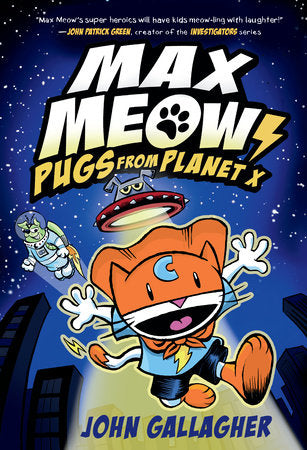 Max Meow Volume 3: Pugs From Planet X