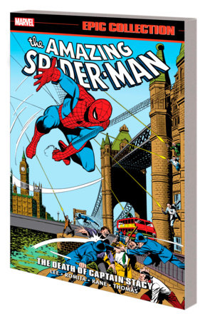 Amazing Spider-Man Epic Collection Volume 6: The Death of Captain Stacy