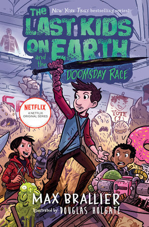 Last Kids on Earth Volume 7: Doomsday Race