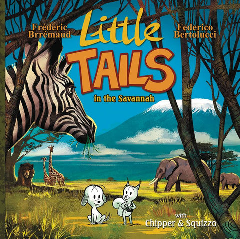 Little Tails Volume 3: Little Tails in the Savannah