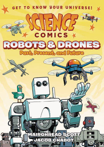 Science Comics: Robots and Drones