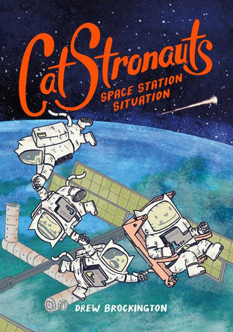 CatStronauts Volume 3: Space Station Situation