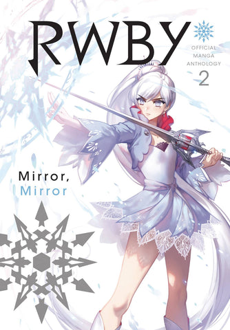 RWBY Official Manga Anthology Volume 2: Mirror, Mirror