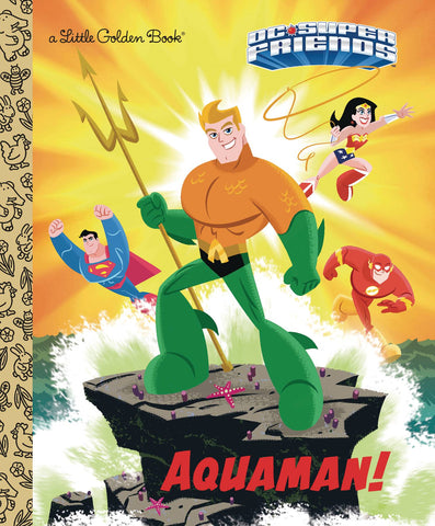 Little Golden Books: DC Super Friends - Aquaman