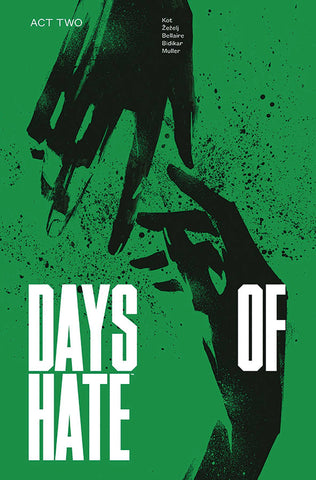 Days of Hate Volume 2