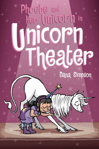 Phoebe and Her Unicorn Volume 8: Unicorn Theater