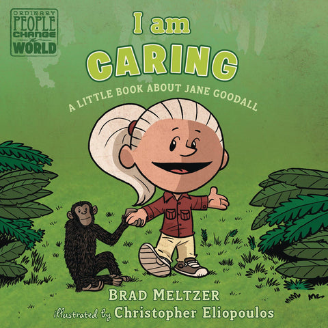 I Am Caring: Jane Goodall