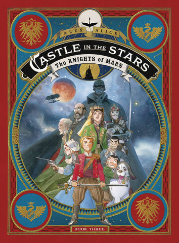 Castle in the Stars Volume 3: Knights of Mars