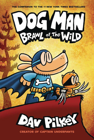 Dog Man HC Volume 6: Brawl of the Wild