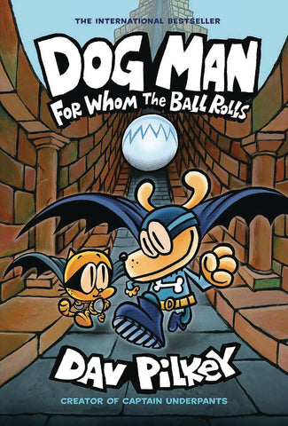 Dog Man HC Volume 7: For Whom the Ball Rolls