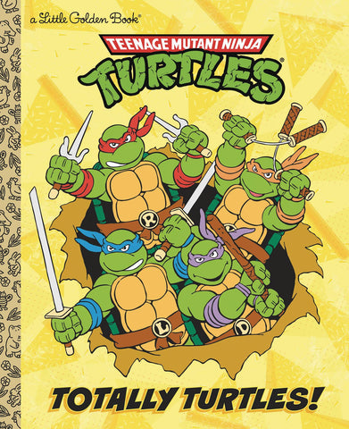 Little Golden Book: TMNT - Totally Turtles!