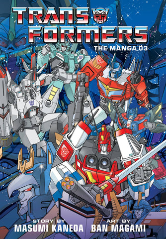 Transformers The Manga Volume 3