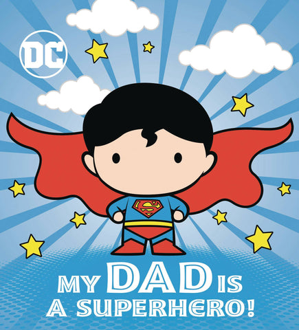 DC Superman: My Dad is a Super Hero Board Book